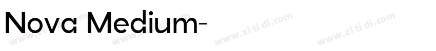 Nova Medium字体转换 Nova Medium字体转换